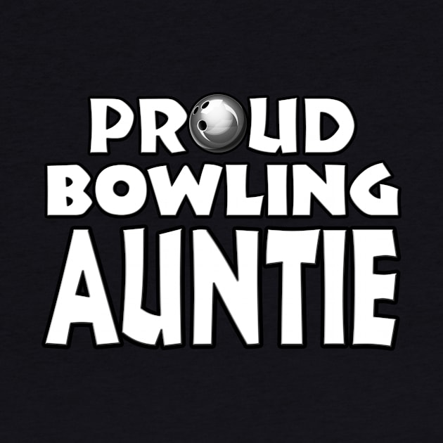 Bowling Aunt Gift for Women Girls by Just Another Shirt